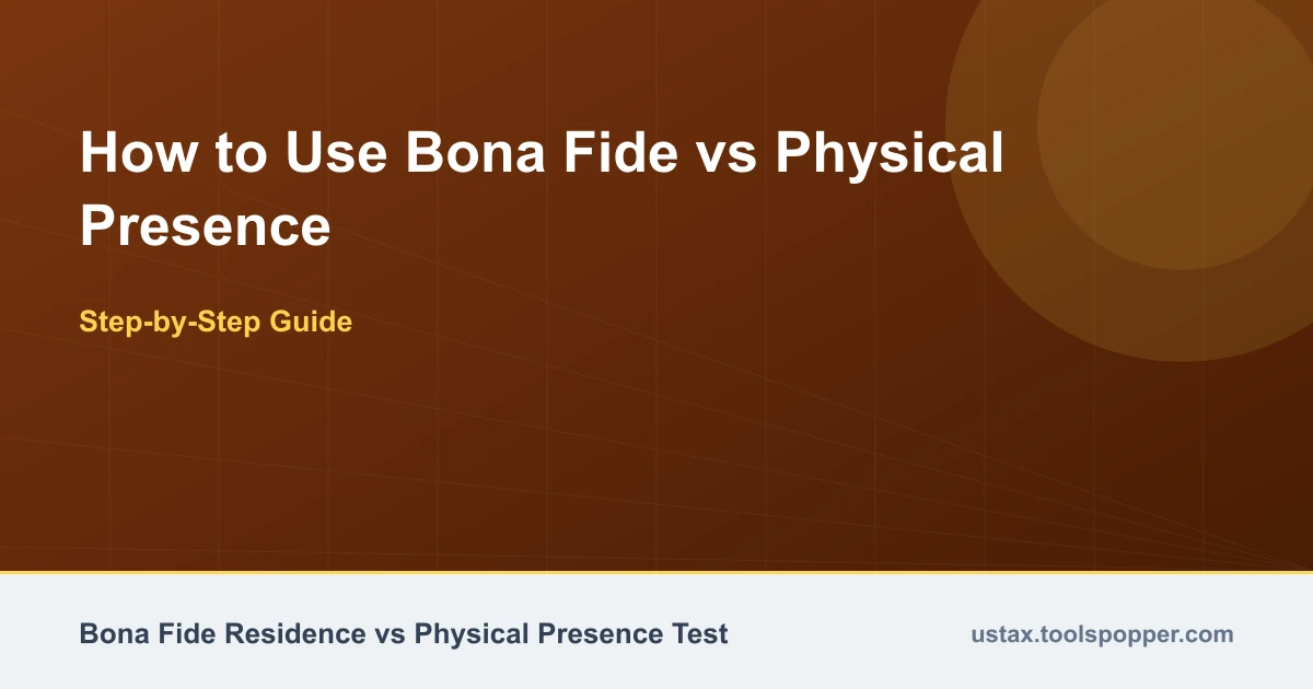 How to use the Bona Fide vs Physical Presence
