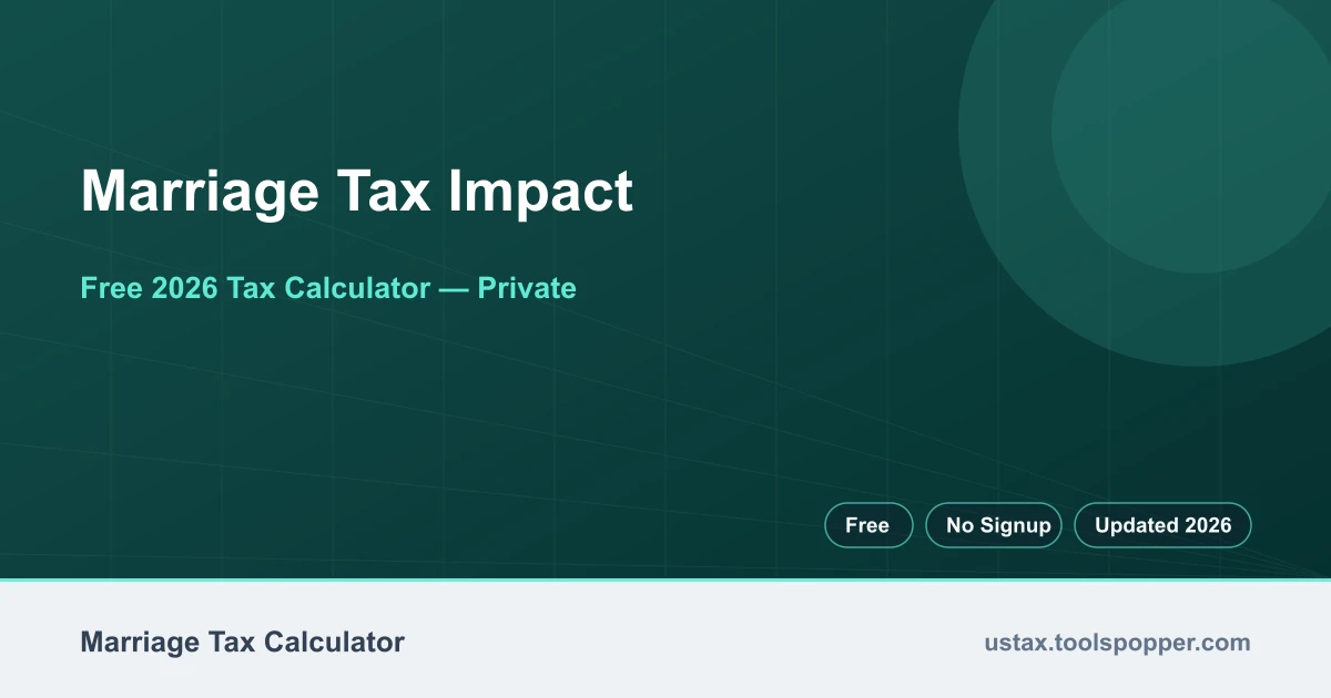 Marriage Tax Impact — free 2026 calculator on US Tax Tools