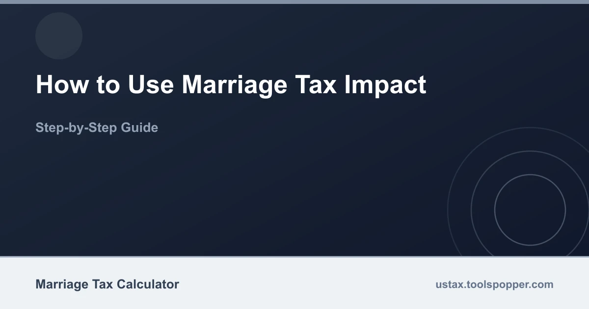 How to use the Marriage Tax Impact