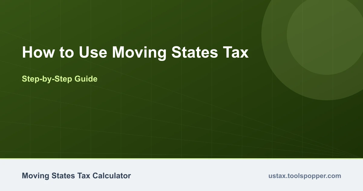 How to use the Moving States Tax