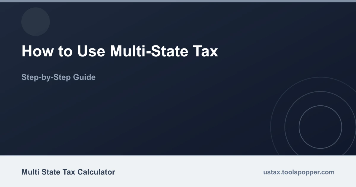 How to use the Multi-State Tax