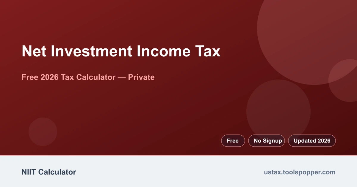 Net Investment Income Tax — free 2026 calculator on US Tax Tools