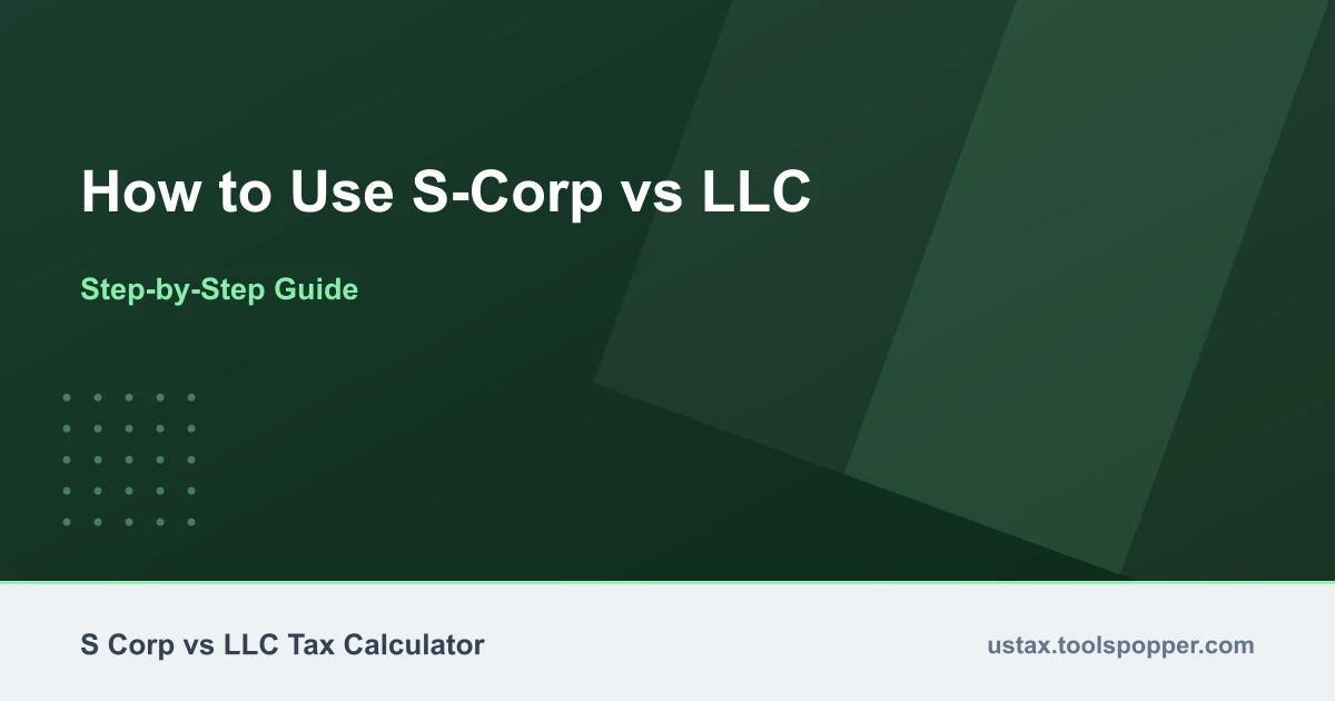 How to use the S-Corp vs LLC