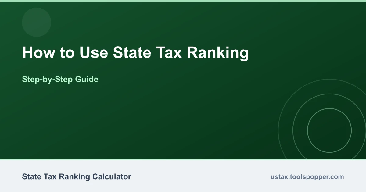 How to use the State Tax Ranking