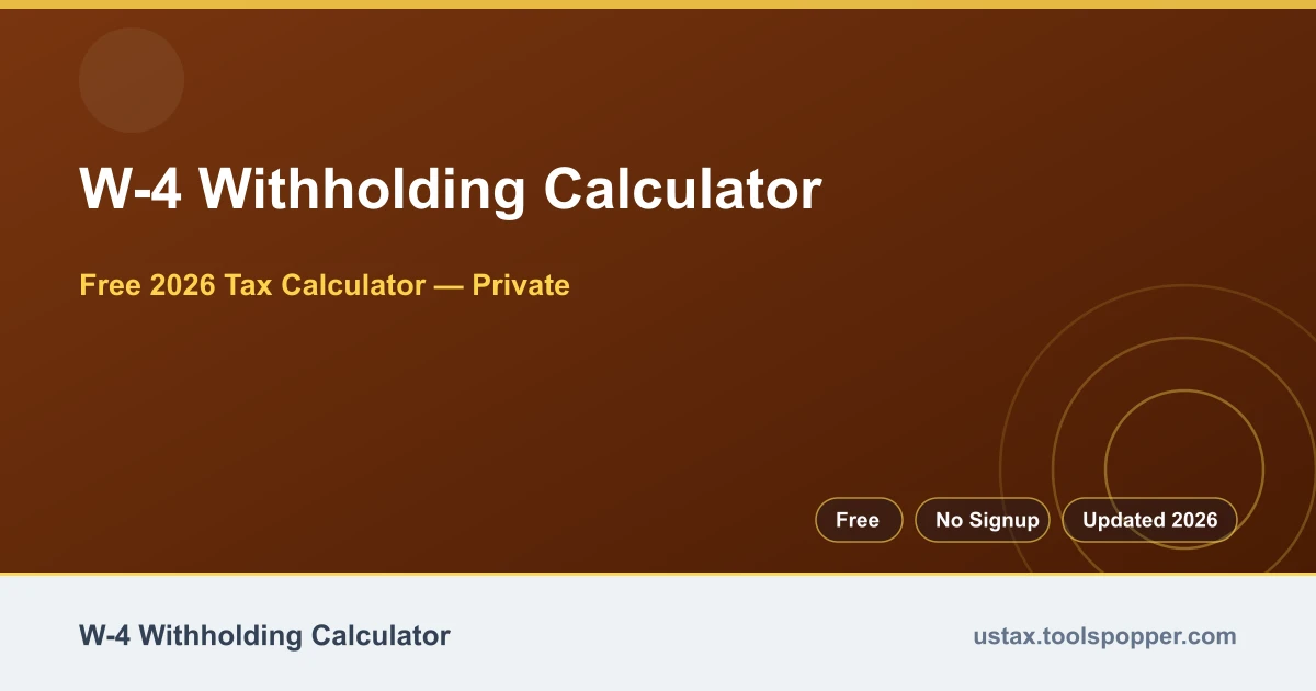 W-4 Withholding Calculator — free 2026 calculator on US Tax Tools